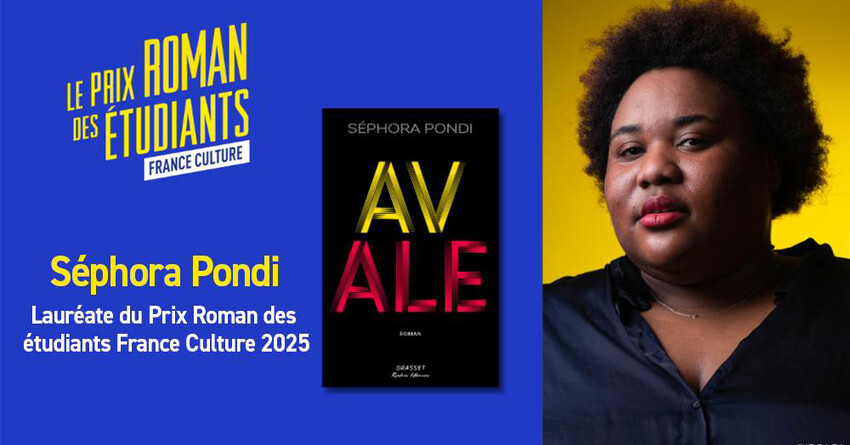 Séphora Pondi pour Avale, lauréate Prix Roman des étudiants 2025